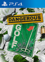 Dangerous Golf